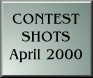 April 2000 Contest Shots